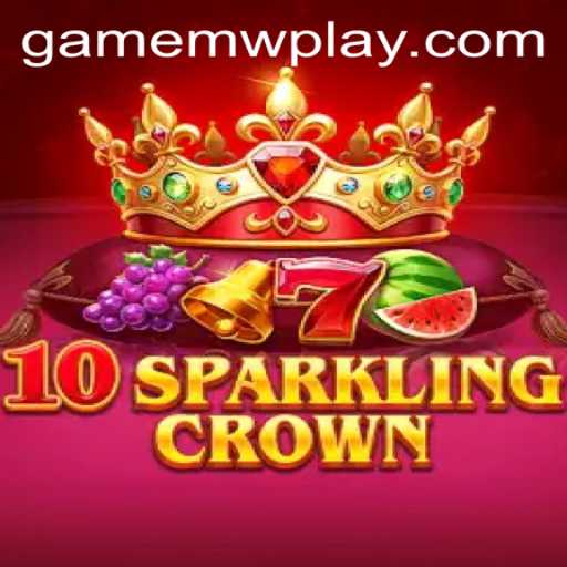 Mastering 10SparklingCrown: A Deep Dive Into the Engaging World of MWPlay