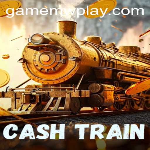 Exploring CashTrain: A Deep Dive into the Engaging World of MWPlay